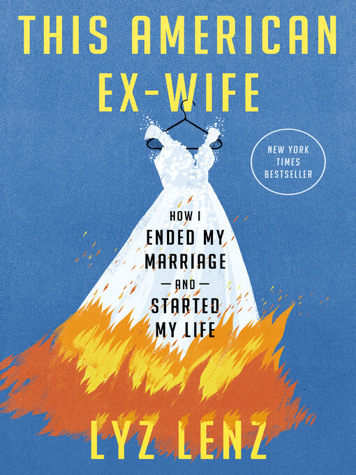 Title details for This American Ex-Wife by Lyz Lenz - Available